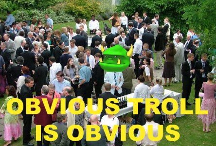 Troll obvious Troll obvious