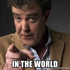 In the world